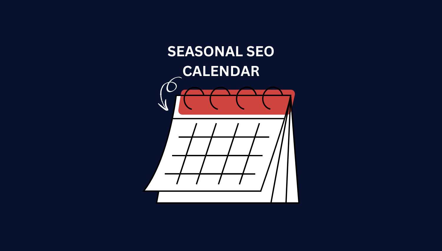 The Seasonal SEO Calendar: 12 Months of Strategic Keyword Planning